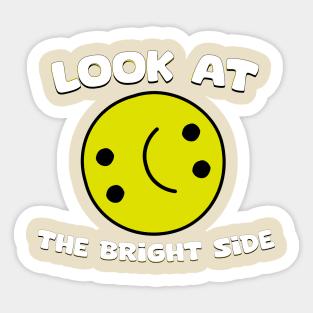 Look at the bright side Sticker